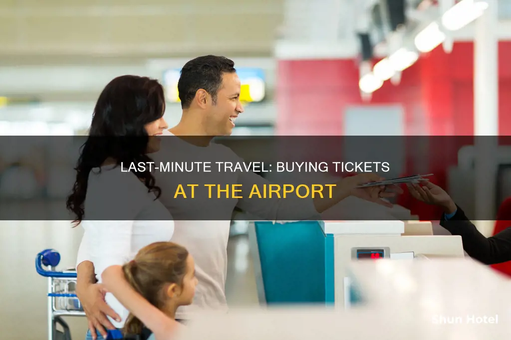 can you get an airline ticket at the airport