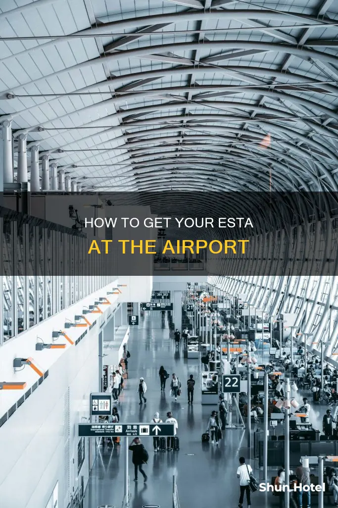can you get an esta at the airport