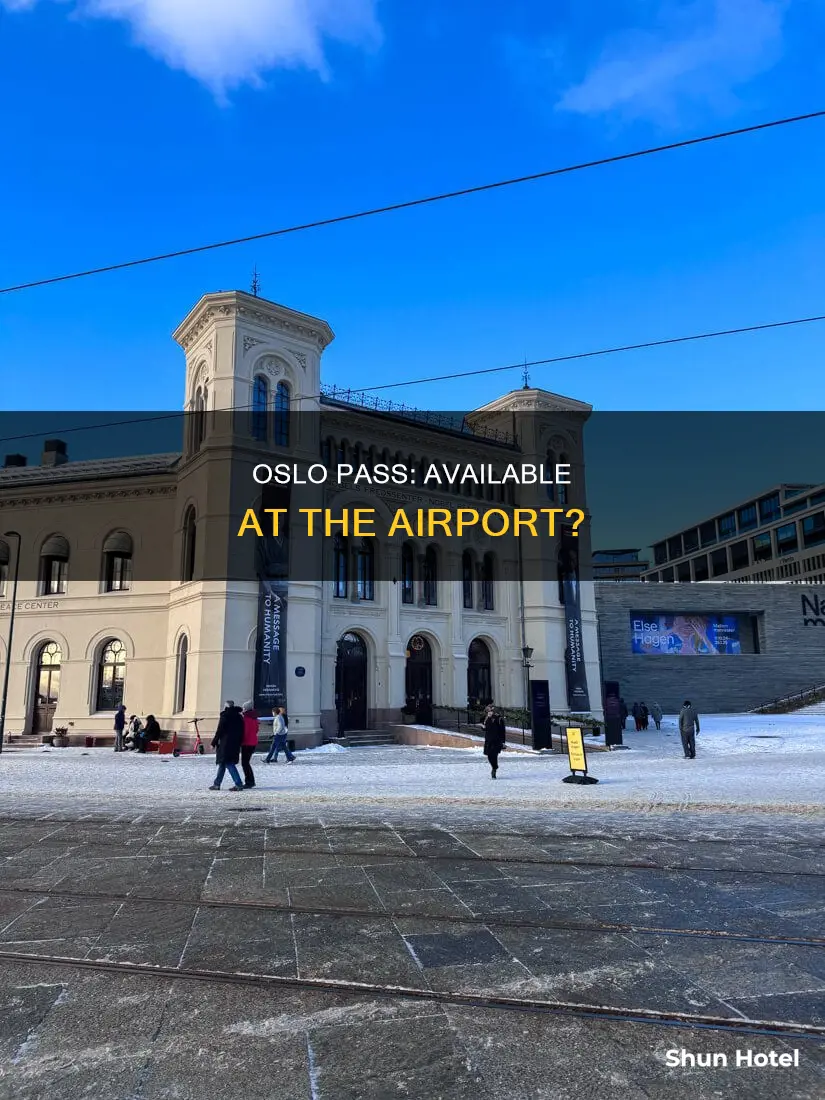 can you get an oslo pass at the airport