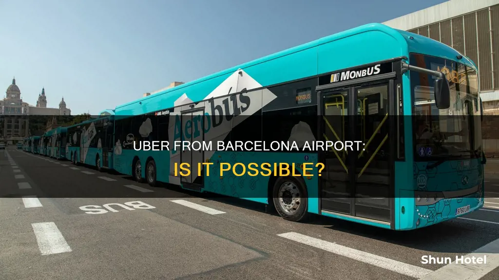 can you get an uber from barcelona airport
