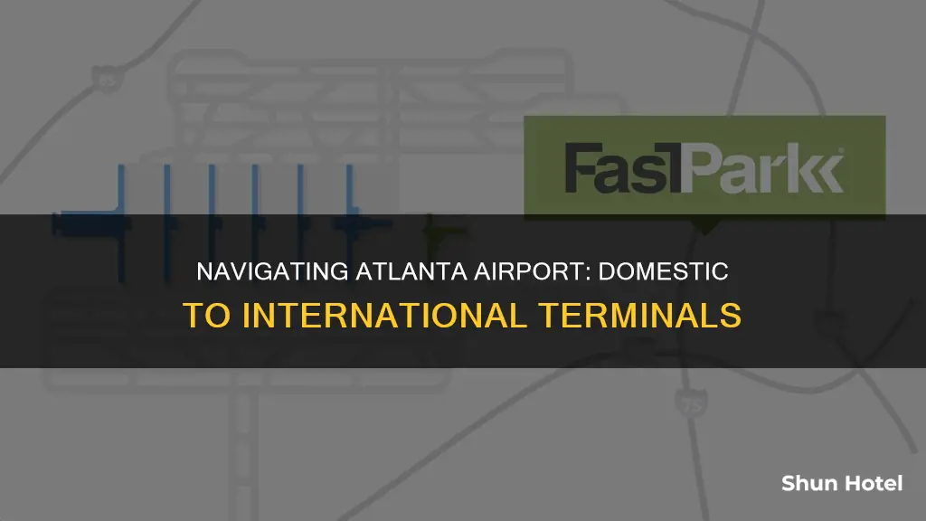 can you get between domestic and internaitonal terminals atlanta airport