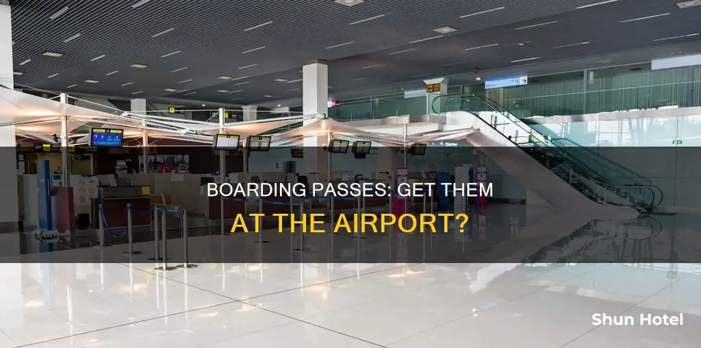 can you get boarding passes at the airport