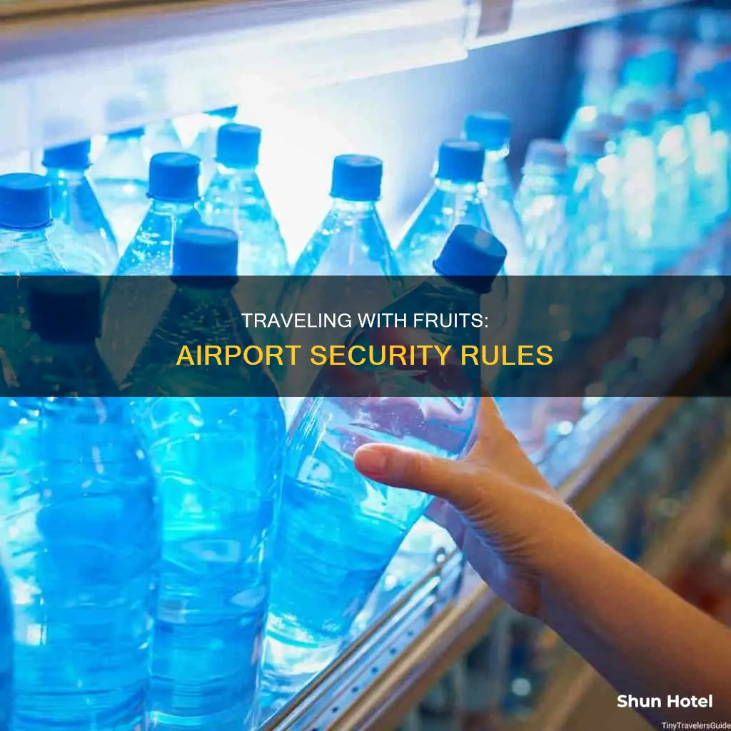 can you get fruit through airport security