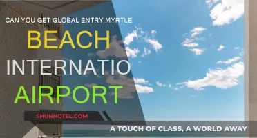 Global Entry at Myrtle Beach: Everything You Need to Know