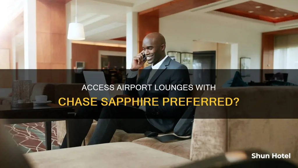 can you get into airport lounges with chase sapphire preferred