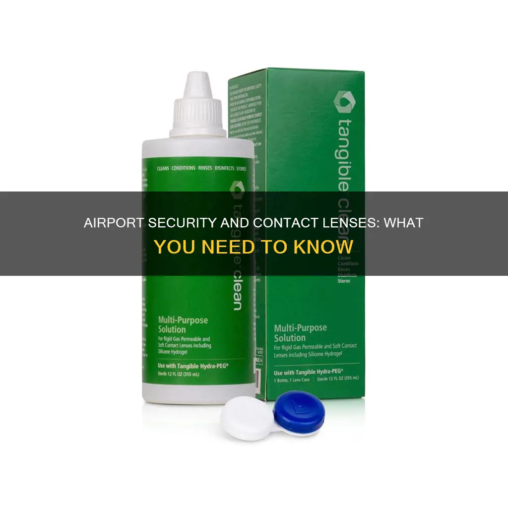 can you get into an airport with eye contact lenses