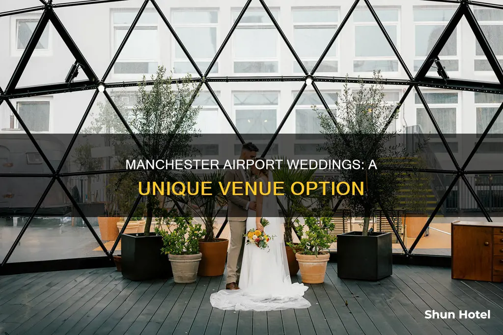 can you get married at manchester airport