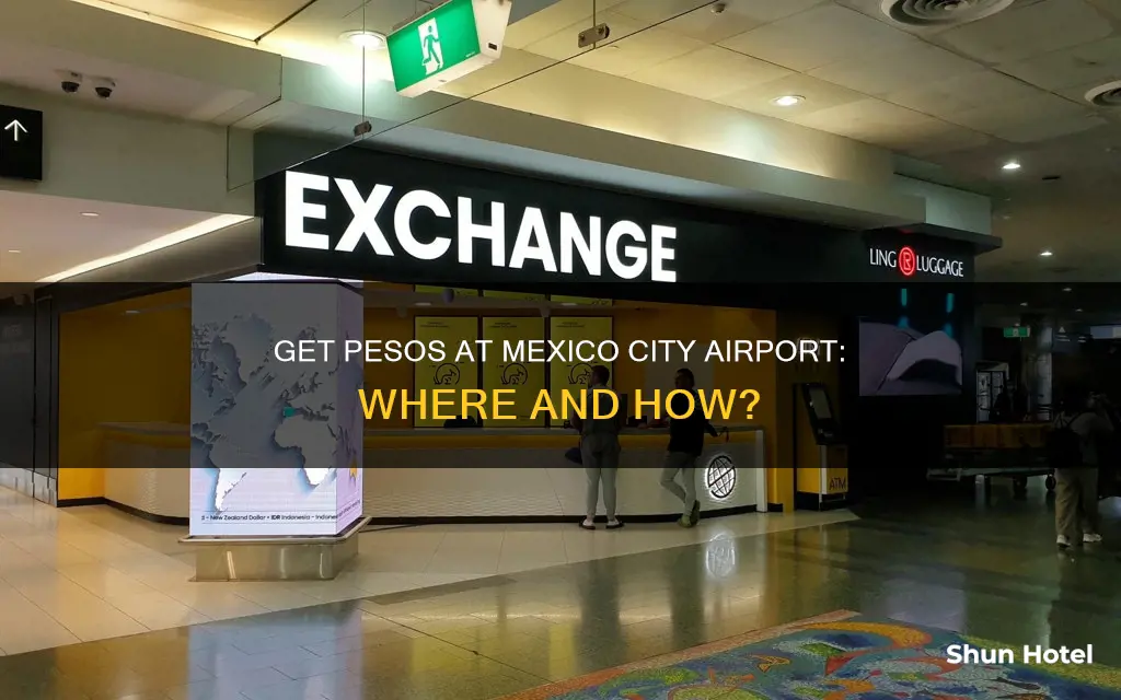can you get mexican pesos in mexico city airport