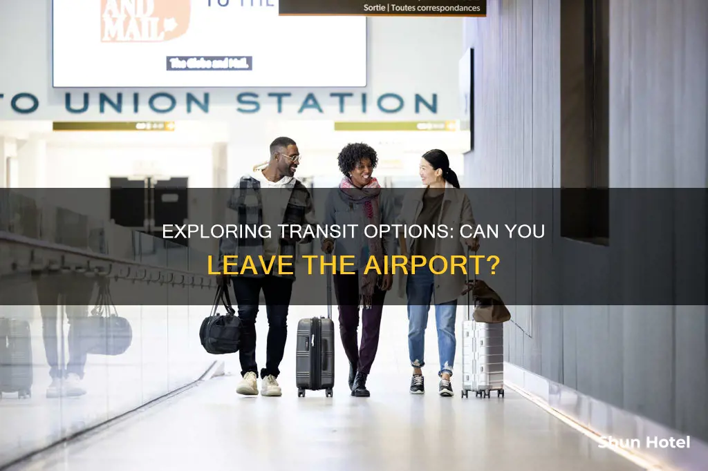 can you get out of airport during transit