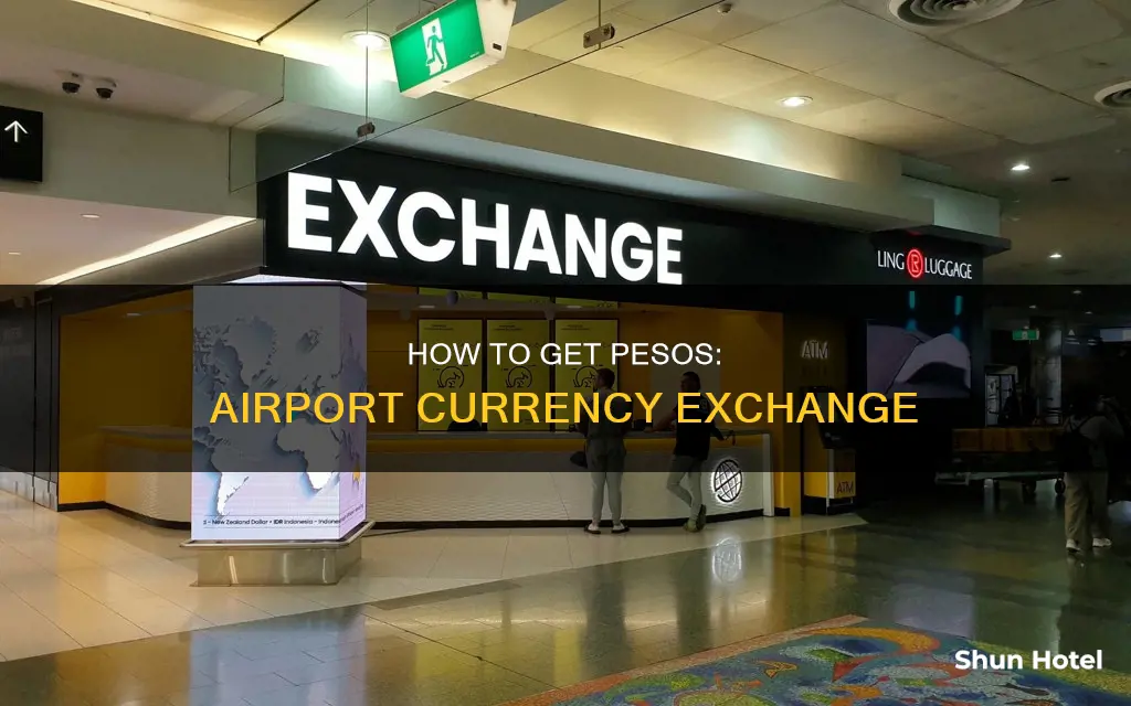 can you get pesos at the airport