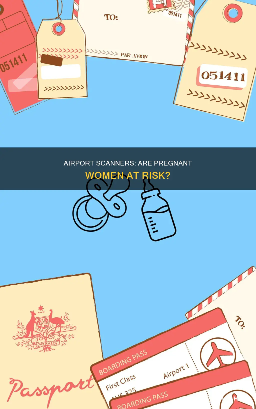 can you get scanned at the airport if your pregnant