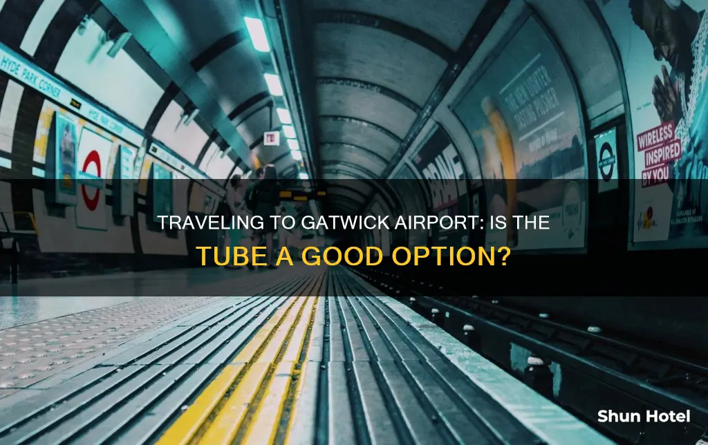 can you get the tube to gatwick airport