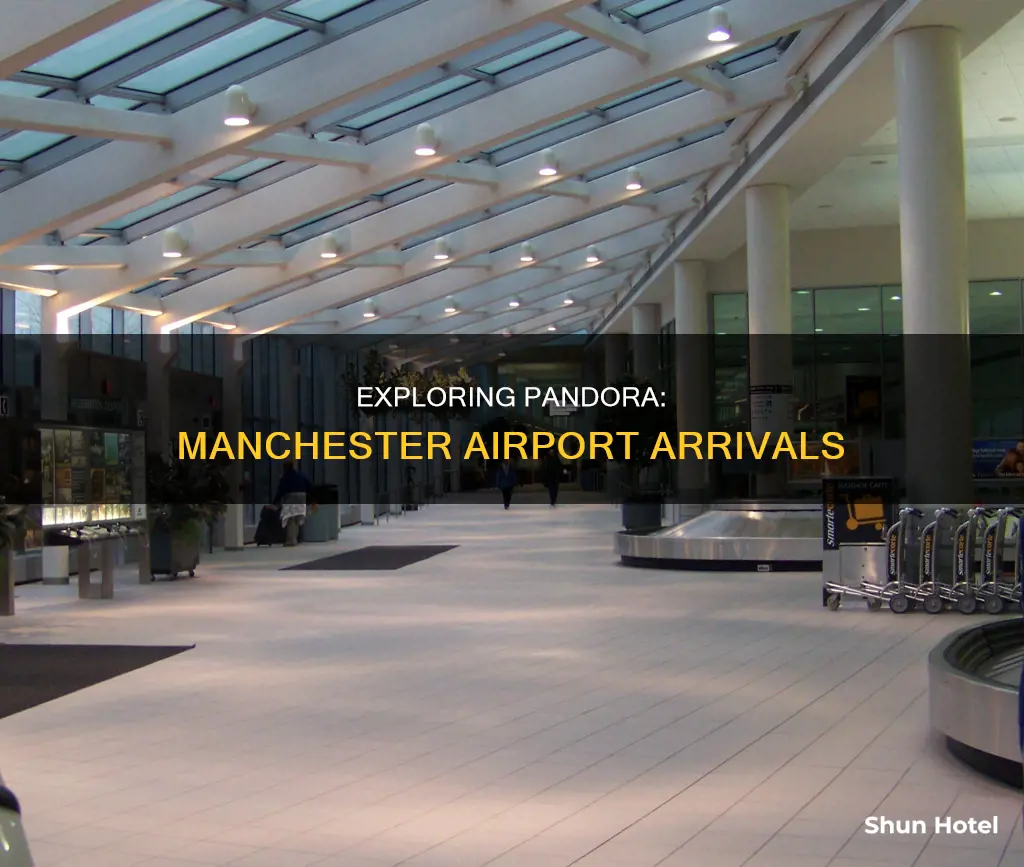 can you get to pandora at manchester airport in arrivals