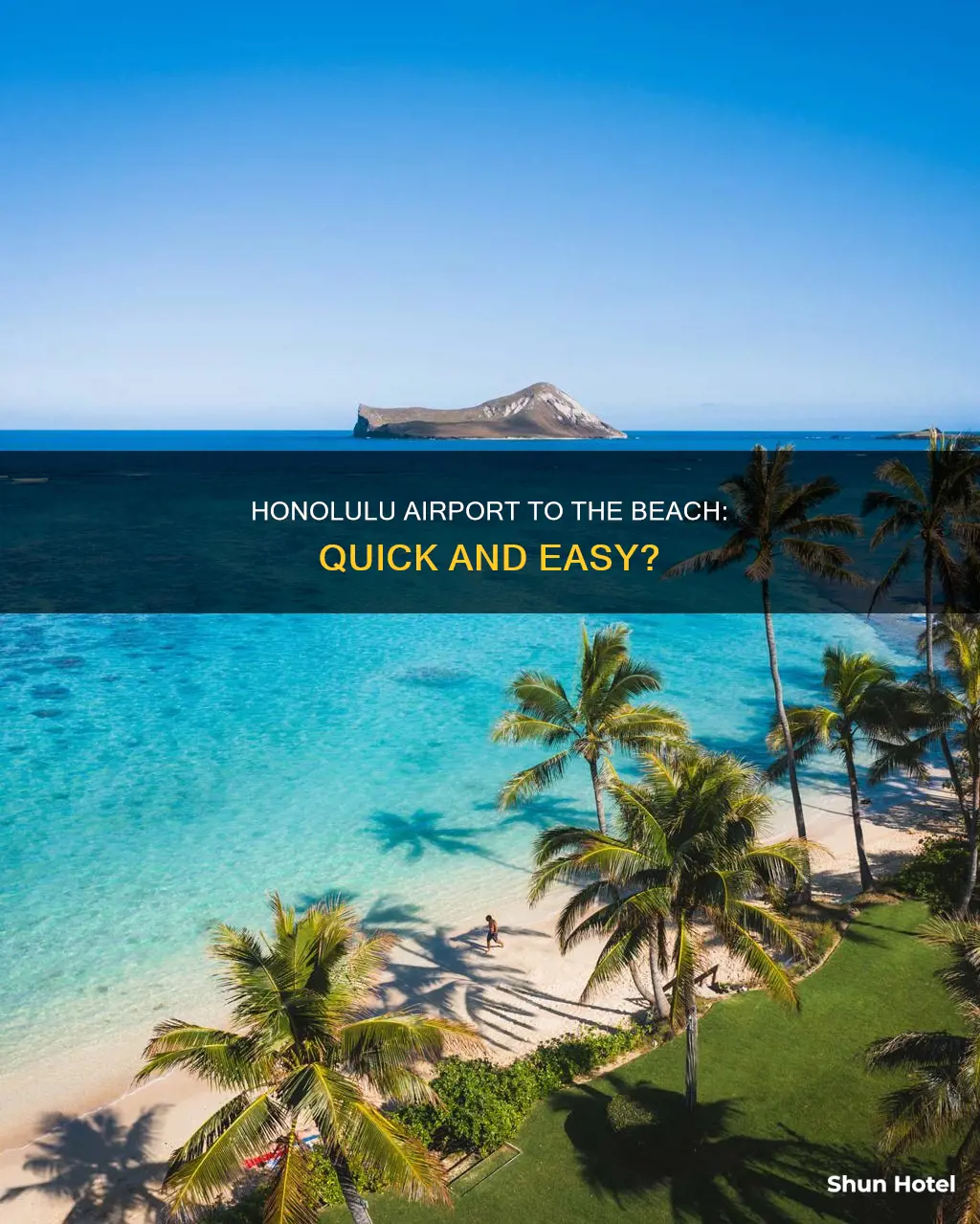 can you get to the beach from honolulu airport easily
