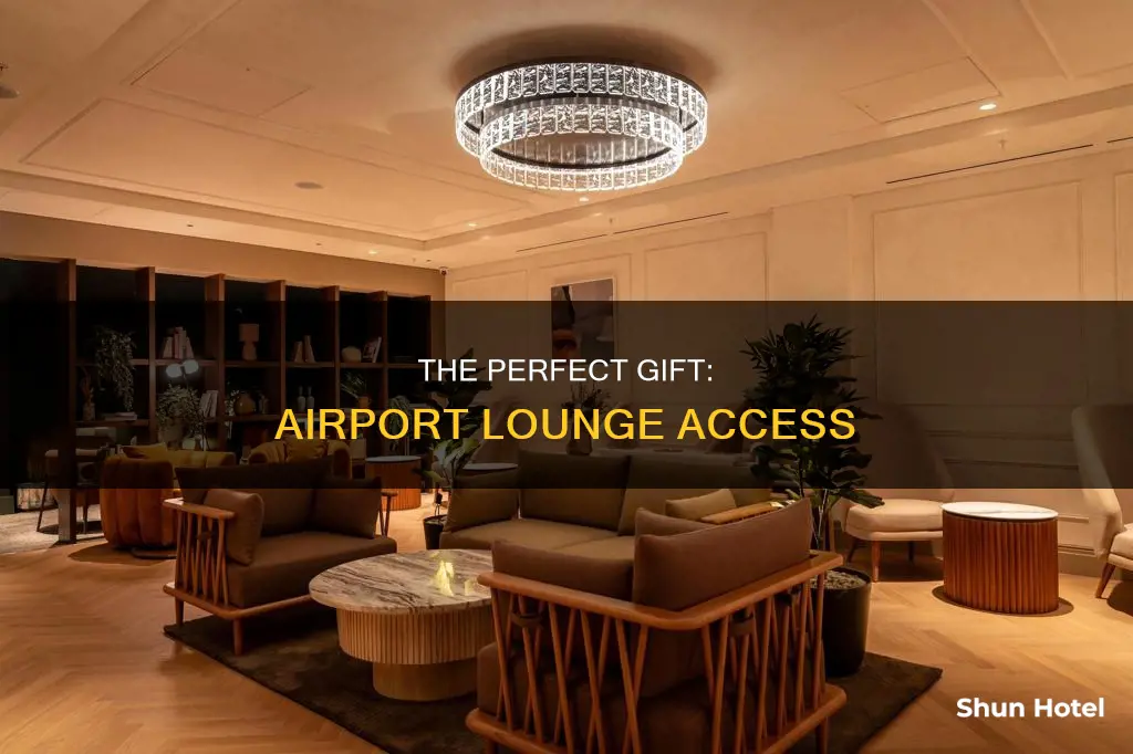 can you gift airport lounge access