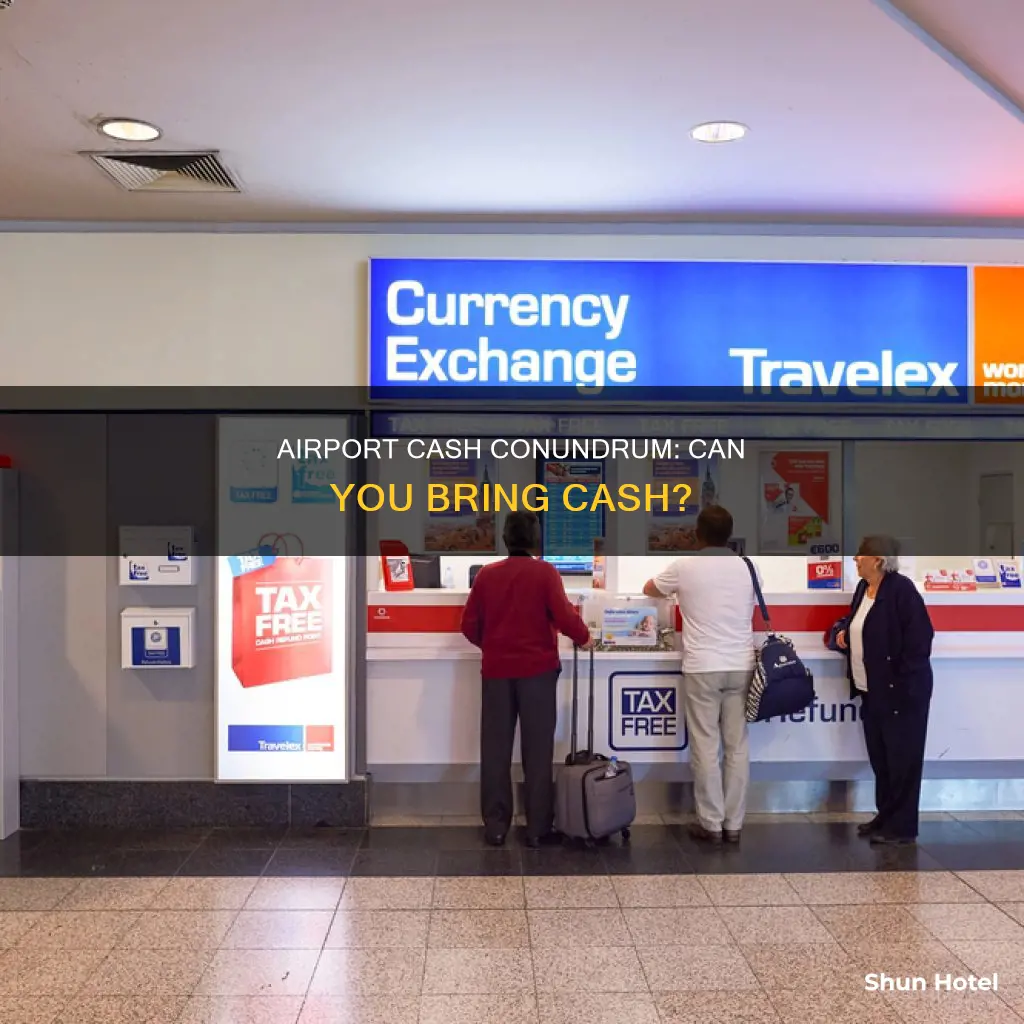 can you give cash at airport