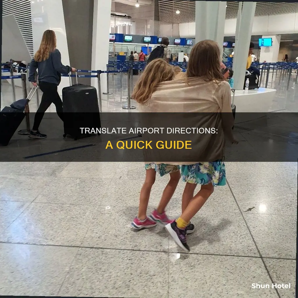 can you give me directions to the airport translate