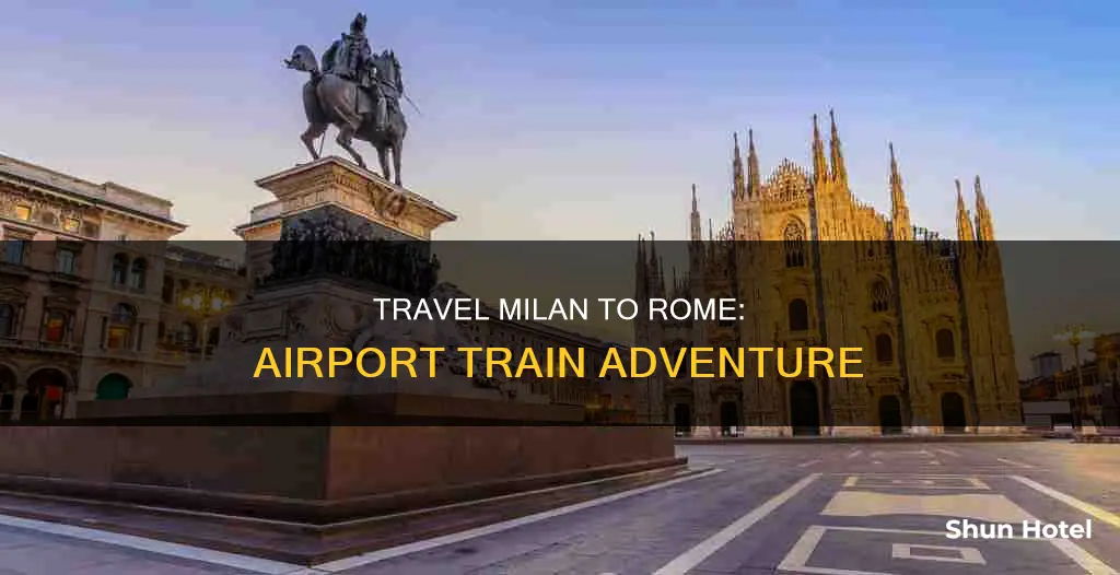 can you go from milan airport train to rome