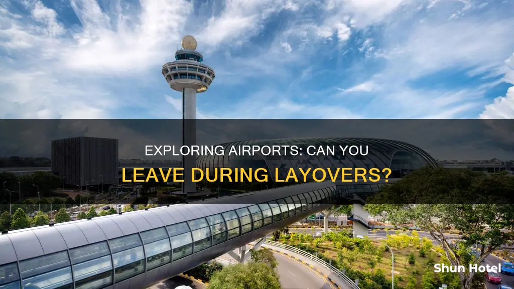 can you go outside the airport on a connecting flight