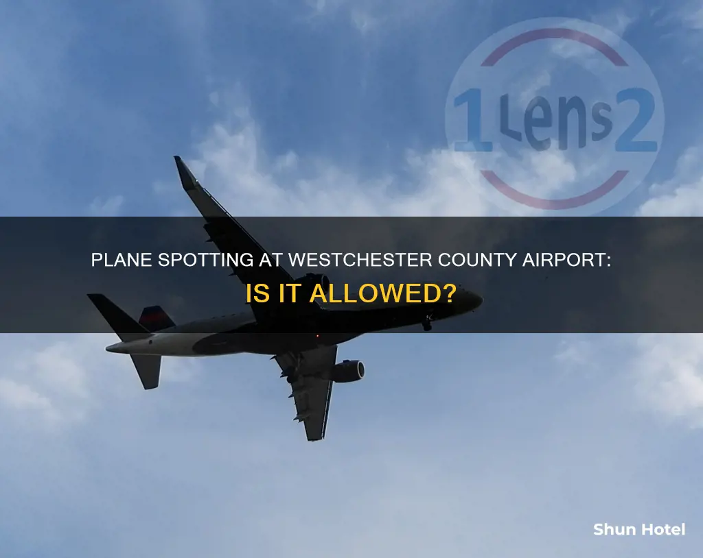 can you go plane spotting at westchester county airport