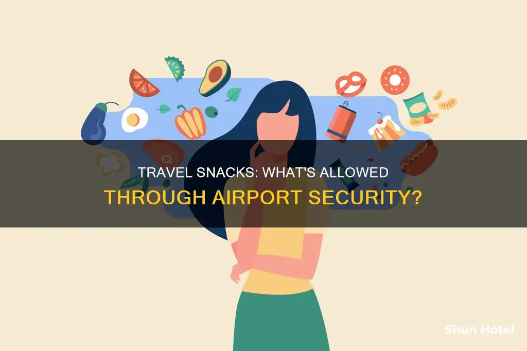 can you go through security at airport with snacks