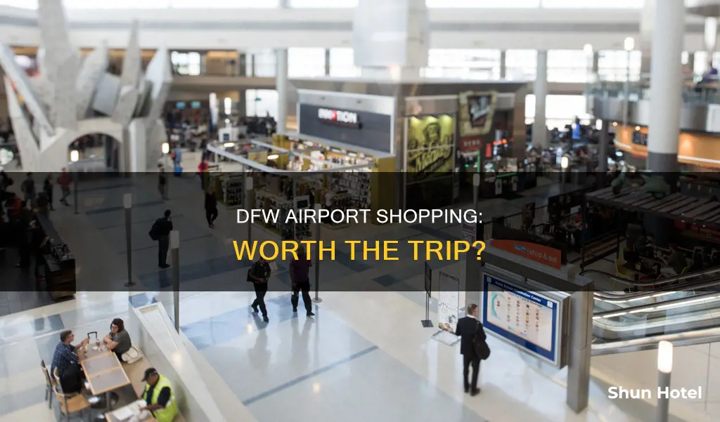 can you go thru dfw airport for shopping