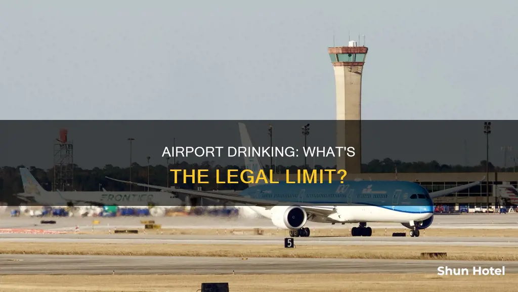 can you go to the airport drunk