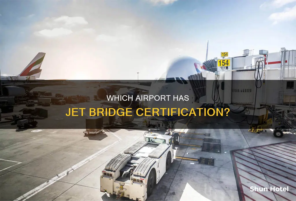 can you guess which airport has jet bridge certification