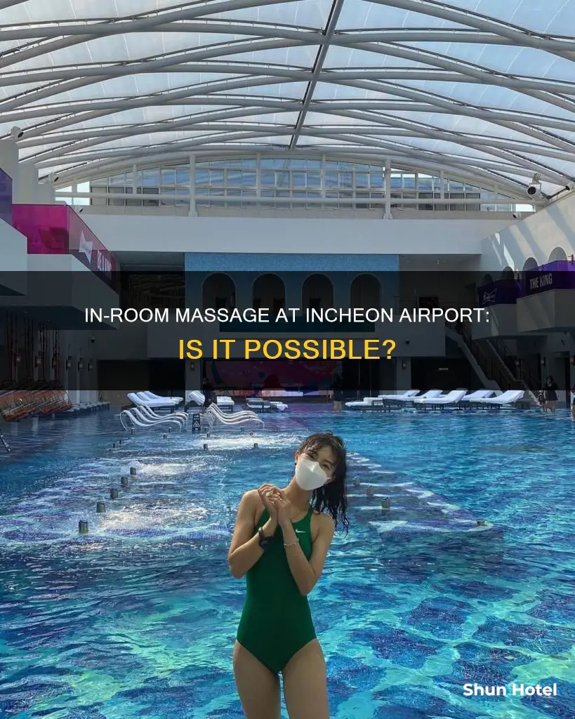 can you have a massage in room at inchon airport