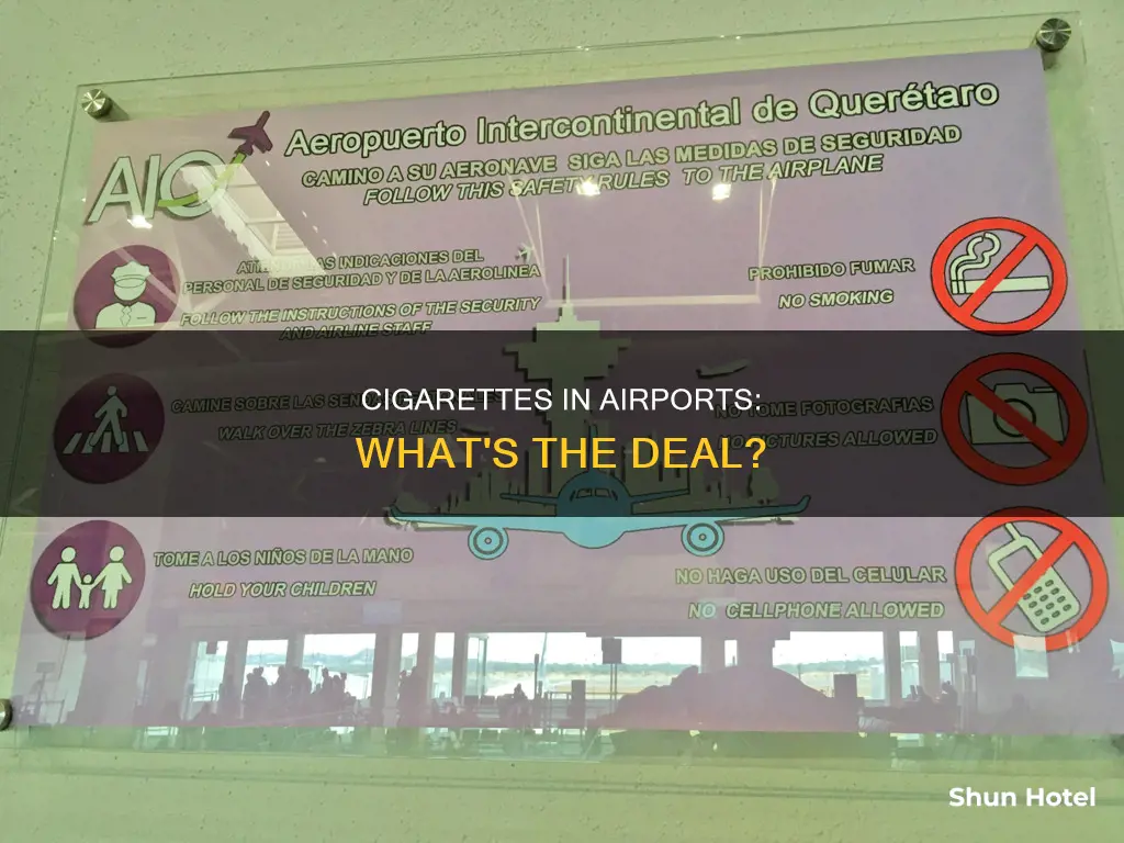 can you have cigarrets in the airport