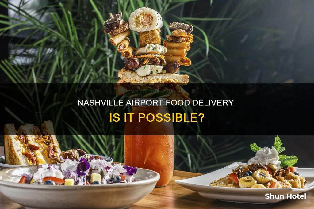can you have food delivered to nashville airport