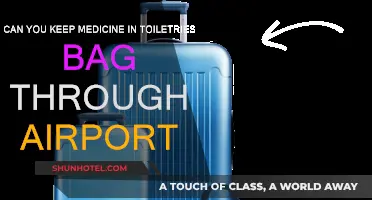 Airport Security: Medication and Toiletry Baggage Rules