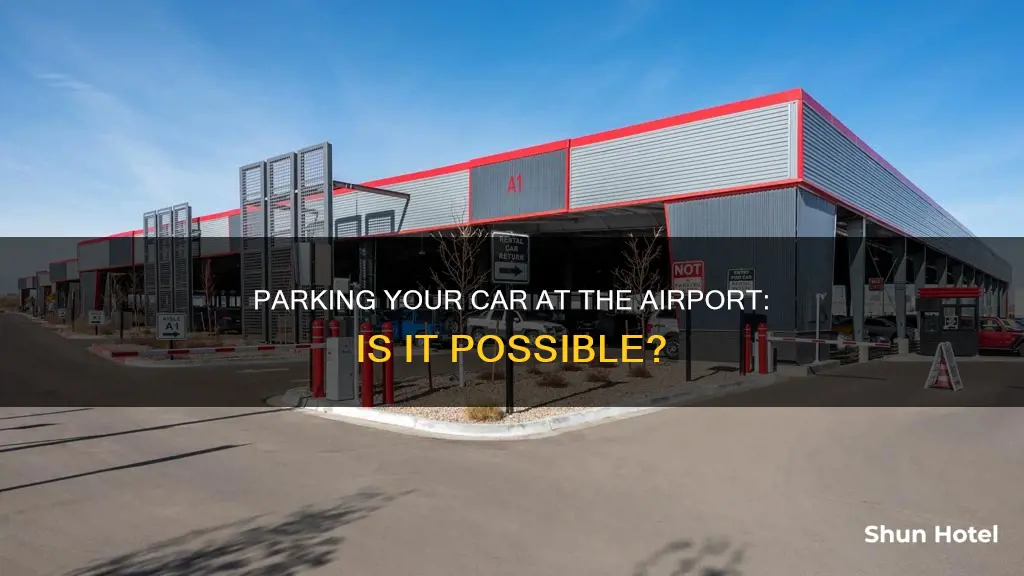 can you keep your car at an airport