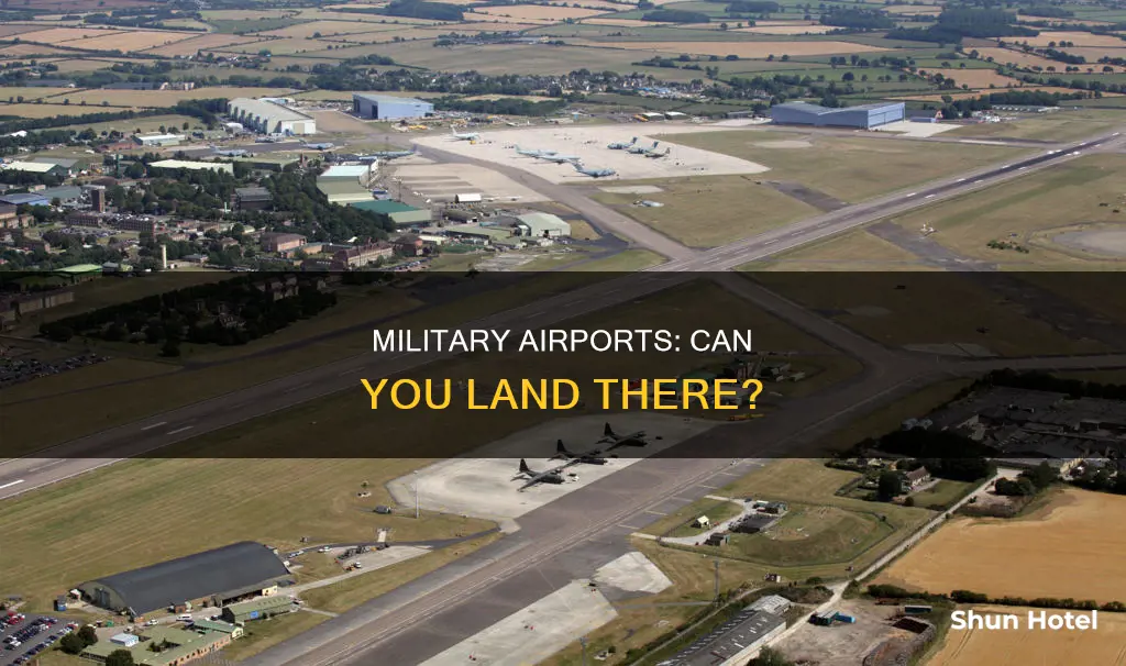 can you land at a military airport