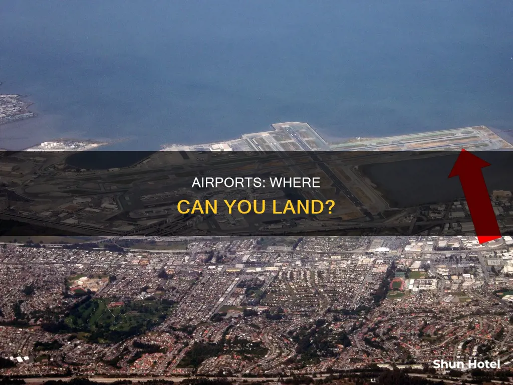 can you land at any airport