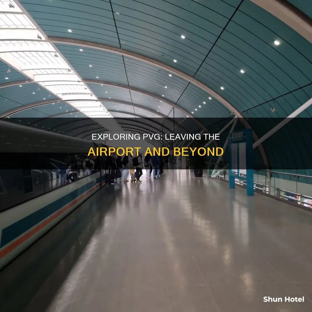can you leave airport at pvg
