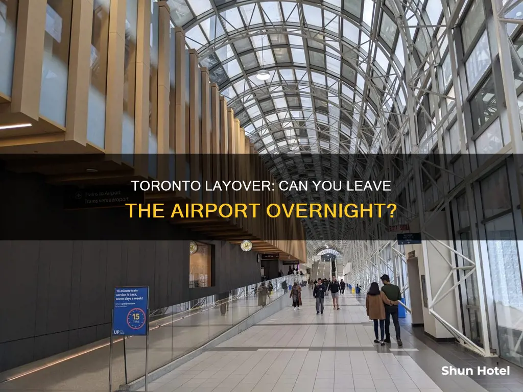 can you leave airport during overnight layover toronto