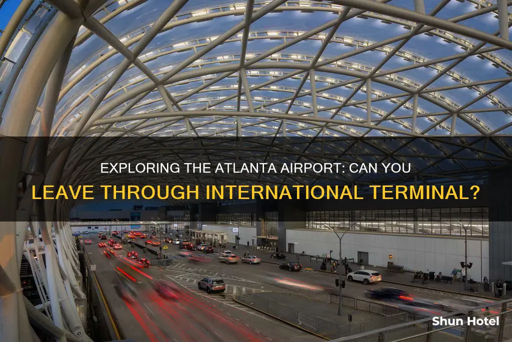 can you leave atl airport through international terminal
