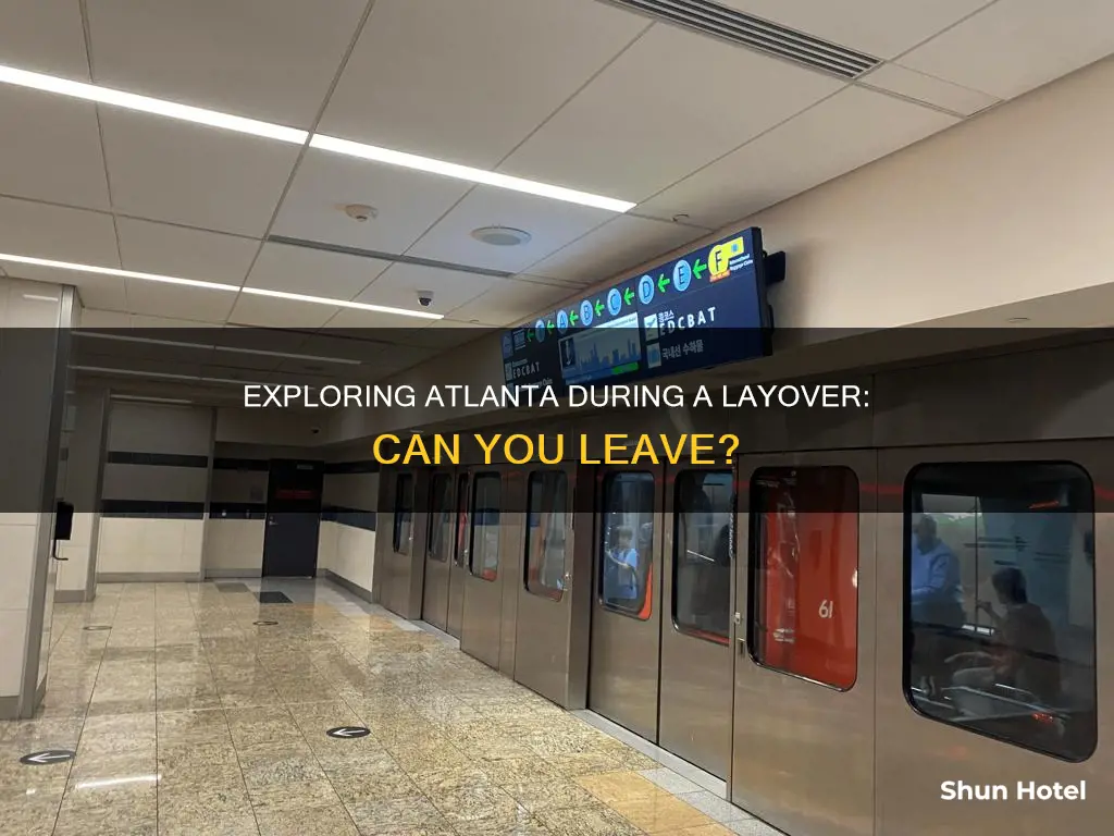 can you leave atlanta airport during layover