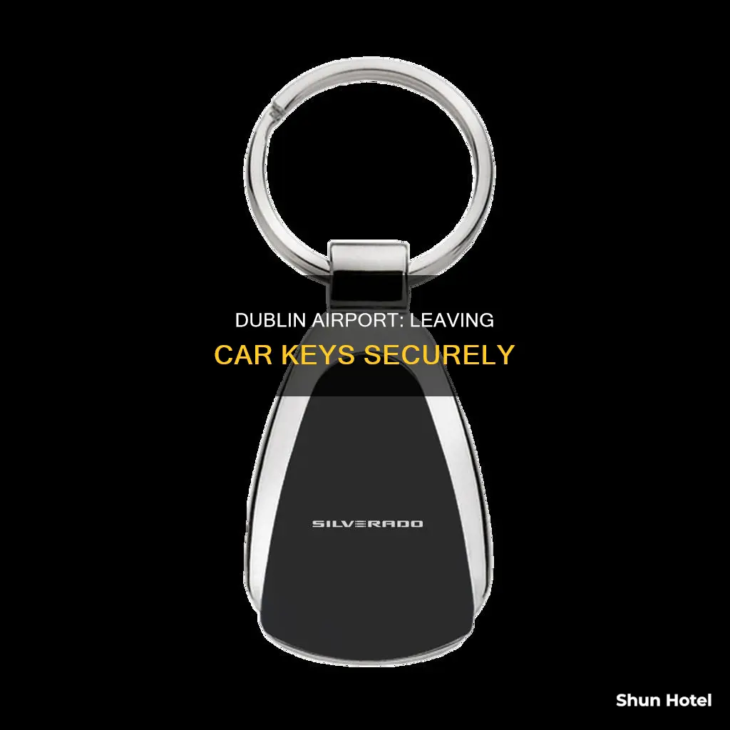 can you leave car keys at dublin airport