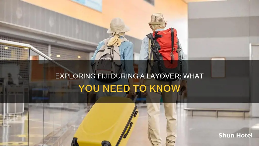 can you leave fiji airport during layover