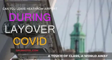 Heathrow Layover: Can You Leave During COVID?