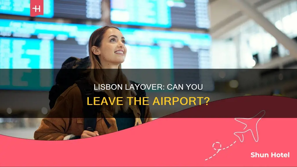 can you leave lisbon airport during layover