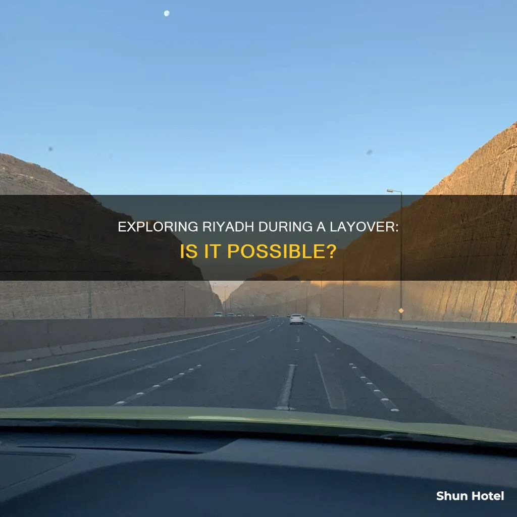 can you leave riyadh airport during layover