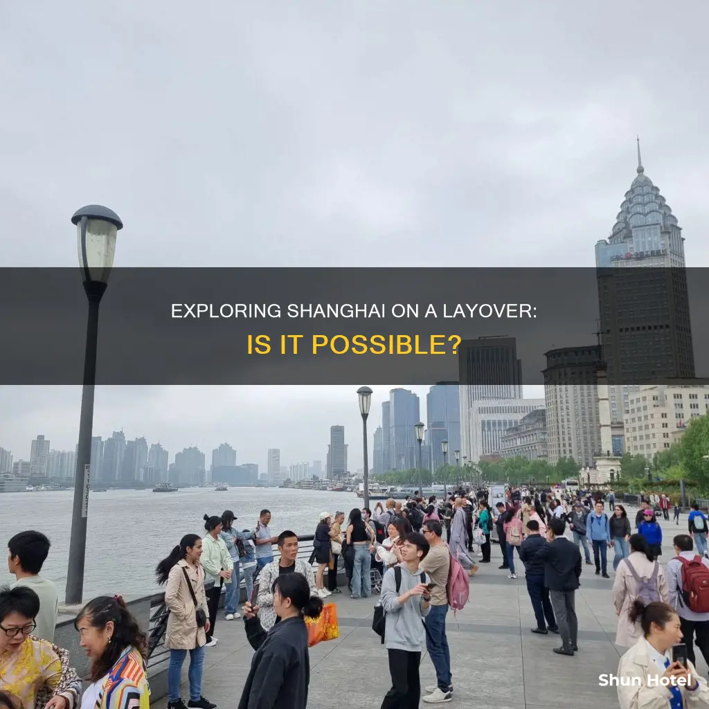 can you leave shanghai airport during layover