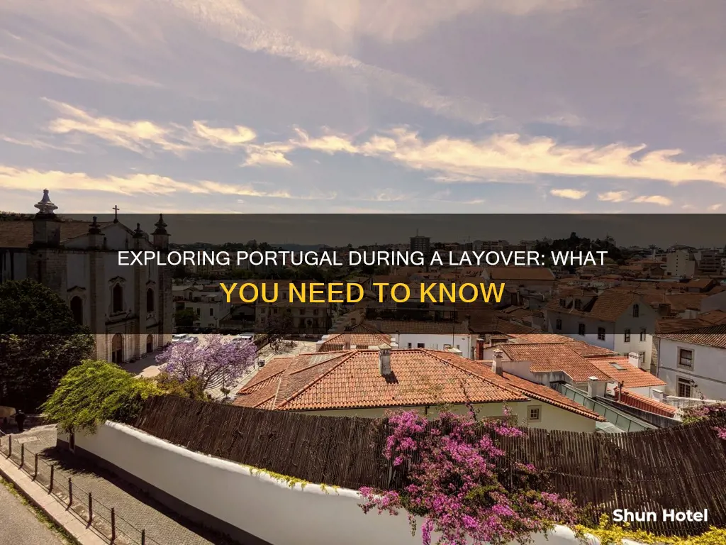 can you leave the airport during a layover in portugal