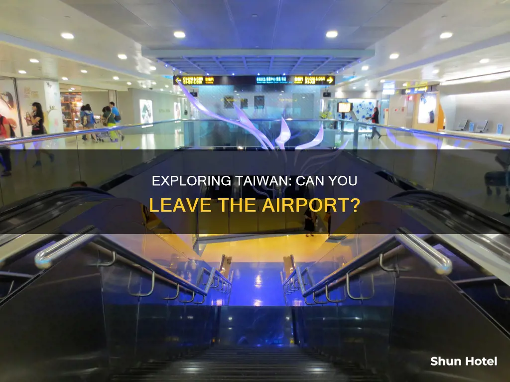 can you leave the airport in taiwan