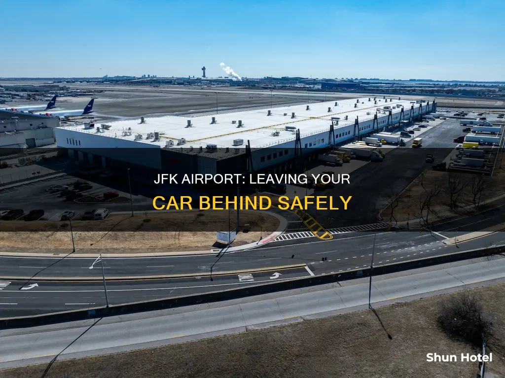can you leave your car at jfk airport