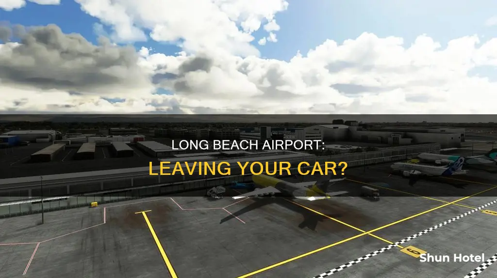 can you leave your car at long beach airport