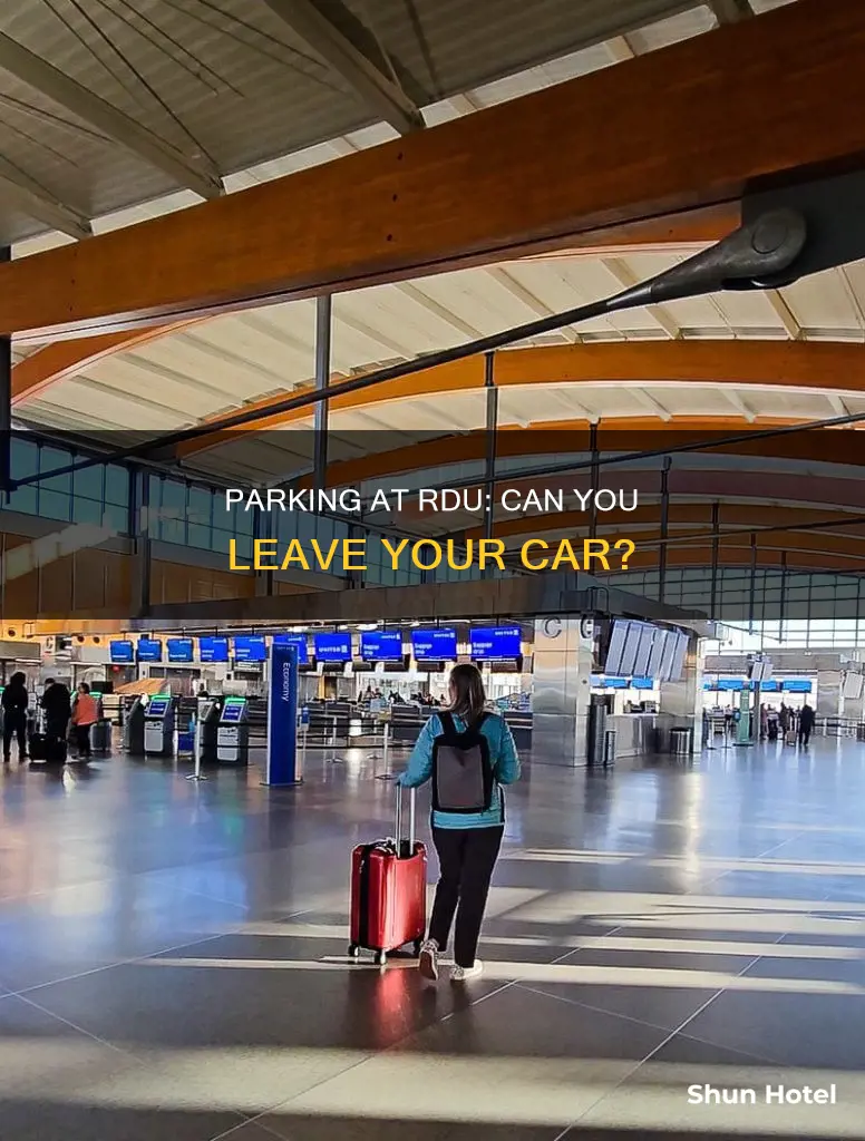 can you leave your car at rdu airport